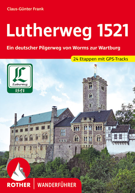 Online bestellen: Wandelgids Lutherweg 1521 | Rother Bergverlag