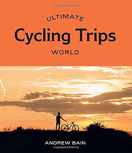 Fietsgids Ultimate Cycling Trips: W…