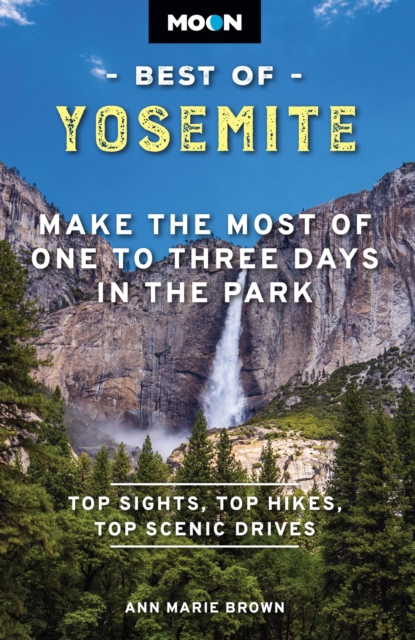 Reisgids Best of Yosemite | Moon Tr…