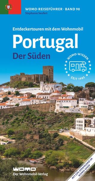 Online bestellen: Campergids 98 Entdeckertouren mit dem Wohnmobil Portugal | WOMO verlag