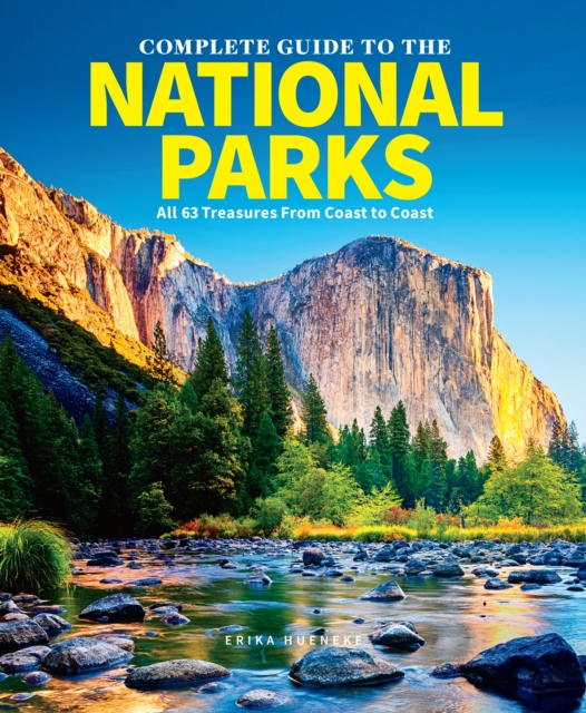 Online bestellen: Reisinspiratieboek The Complete Guide to The National Parks (Updated Edition) | Centennial Books