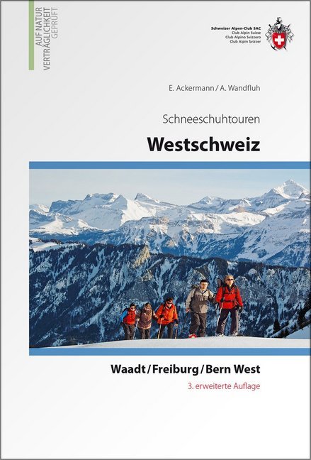 Online bestellen: Sneeuwschoenwandelgids Schneeschuhtouren Westschweiz | SAC Schweizer Alpenclub
