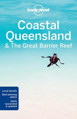 Online bestellen: Reisgids Coastal Queensland & the great barrier reef | Lonely Planet