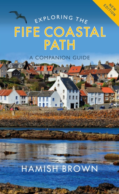 Online bestellen: Wandelgids Exploring the Fife Coastal Path | Birlinn