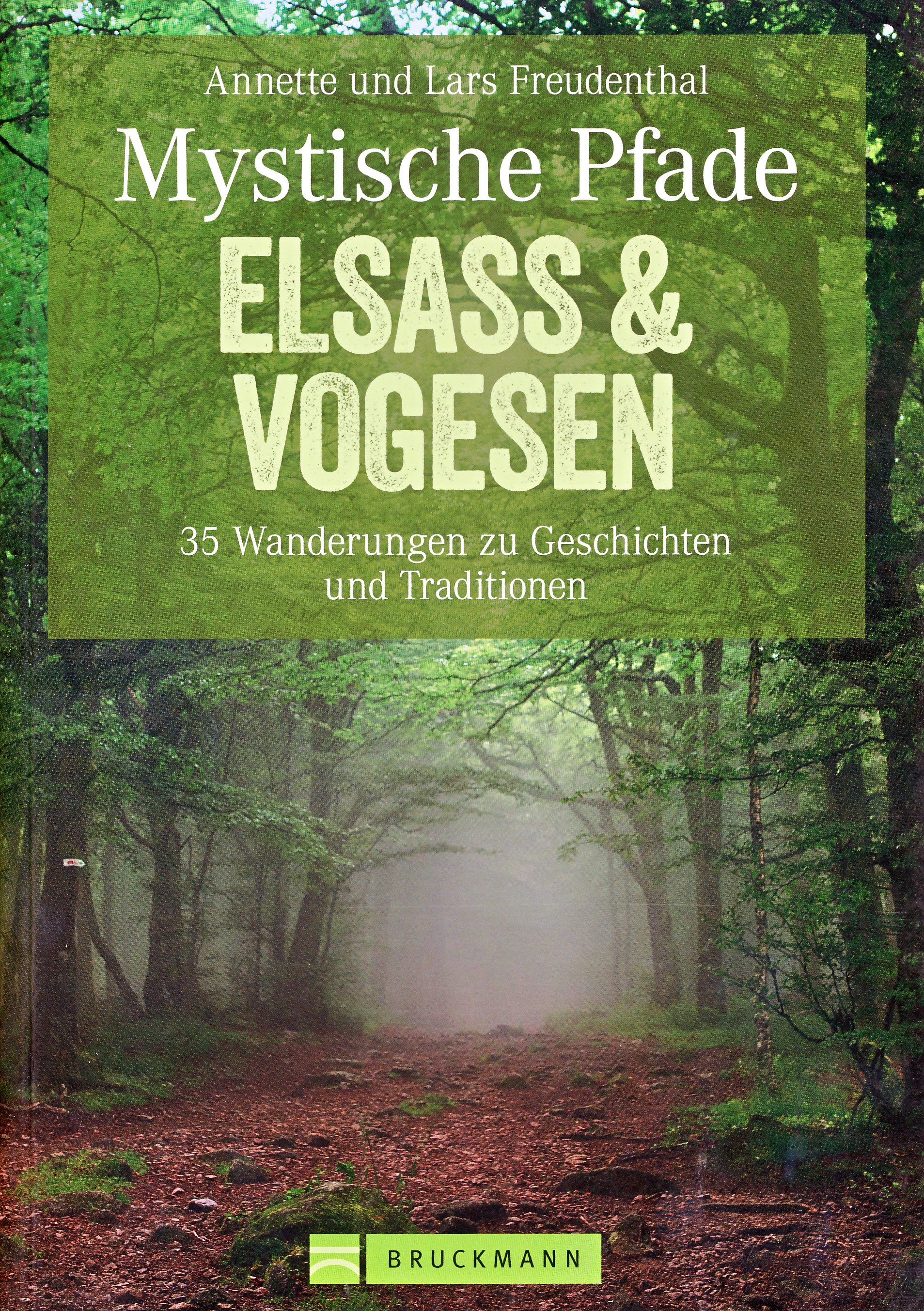 Online bestellen: Wandelgids Mystische Pfade Elsass & Vogesen - Elzas en Vogezen | Bruckmann Verlag