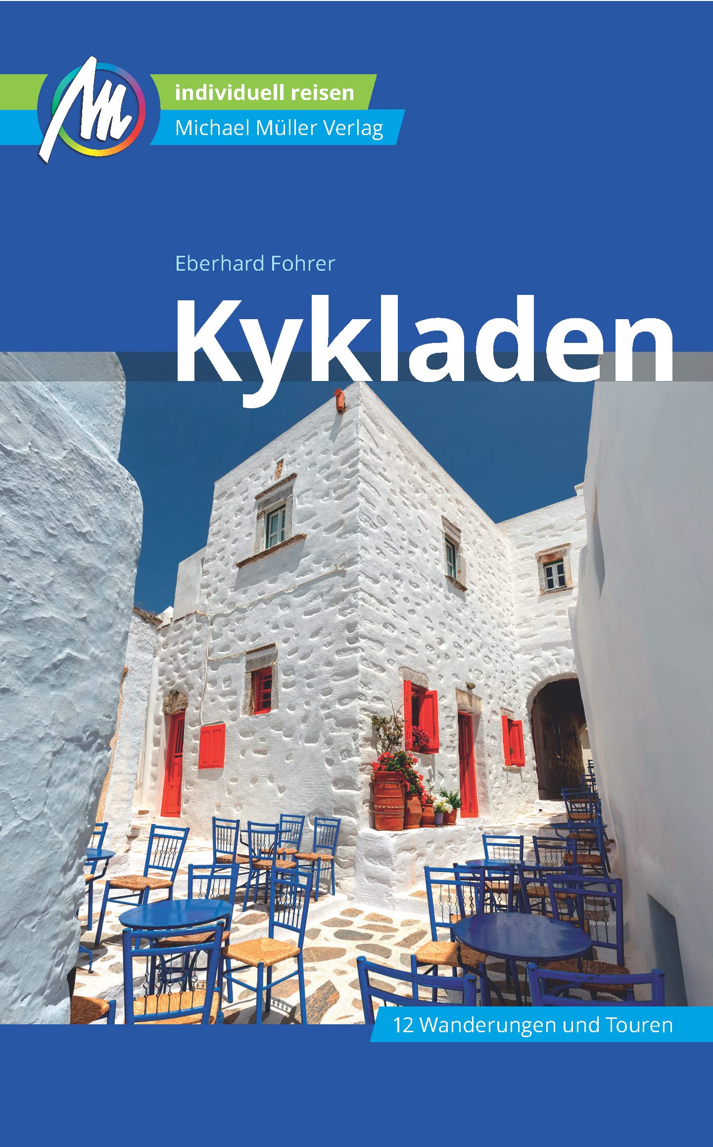 Online bestellen: Reisgids Kykladen - Cycladen | Michael Müller Verlag