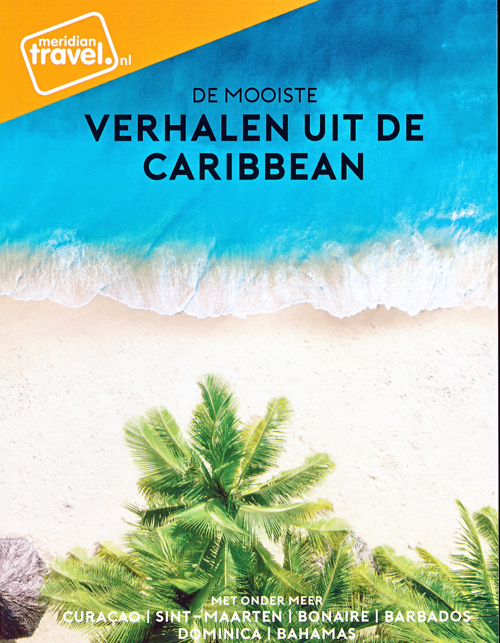 Online bestellen: Reisverhaal De mooiste verhalen uit de Caribbean | Meridian Travel