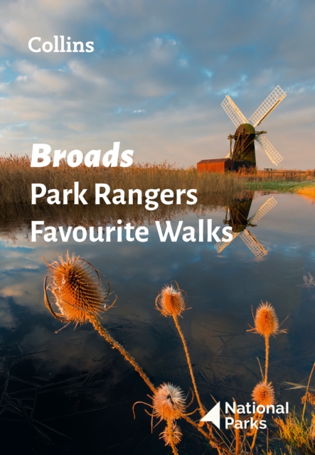 Online bestellen: Wandelgids Park Rangers Favourite Walks Broads | Collins