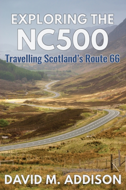 Online bestellen: Reisgids Exploring the Nc500 | Extremis Publishing Limited