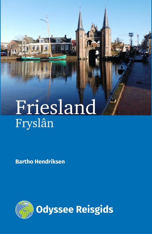 Online bestellen: Reisgids Friesland / Fryslân | Odyssee Reisgidsen