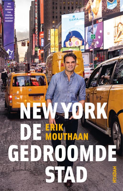 Online bestellen: Reisverhaal New York, de gedroomde stad | Mouthaan, Erik