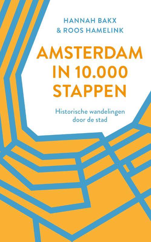 Online bestellen: Wandelgids Amsterdam in 10.000 stappen | van Oorschot