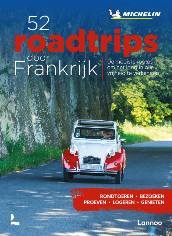 Online bestellen: Reisgids Michelin 52 Road trips door Frankrijk | Lannoo