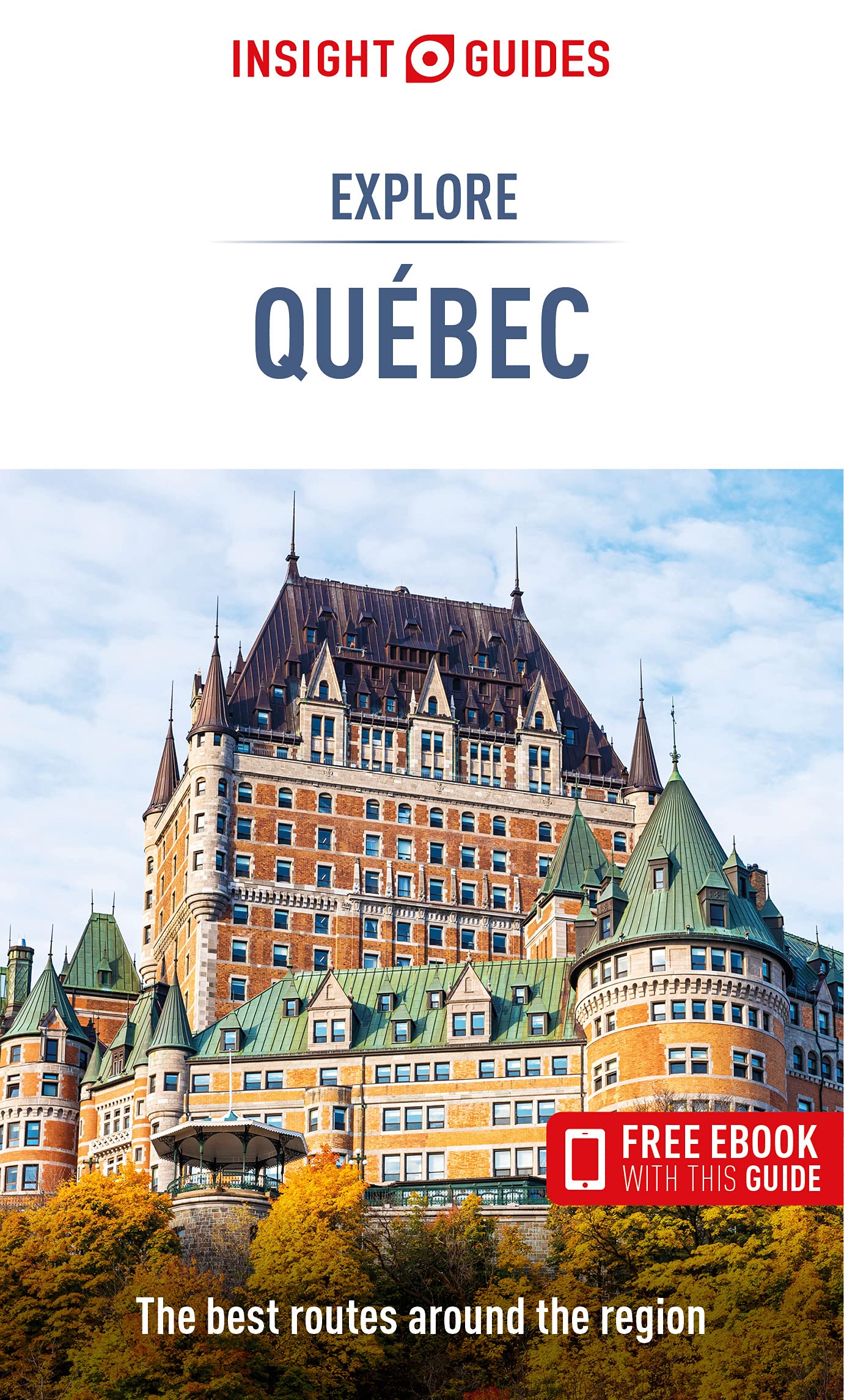 Online bestellen: Reisgids Explore Québec | Insight Guides