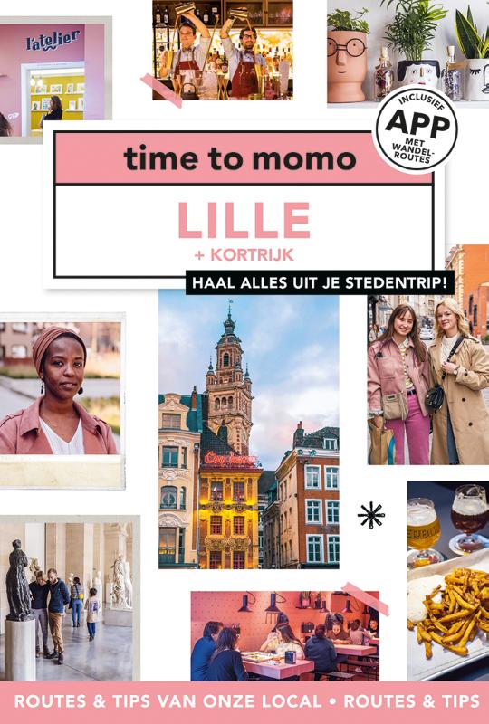 Online bestellen: Reisgids Time to momo Lille + Kortrijk | Mo'Media | Momedia