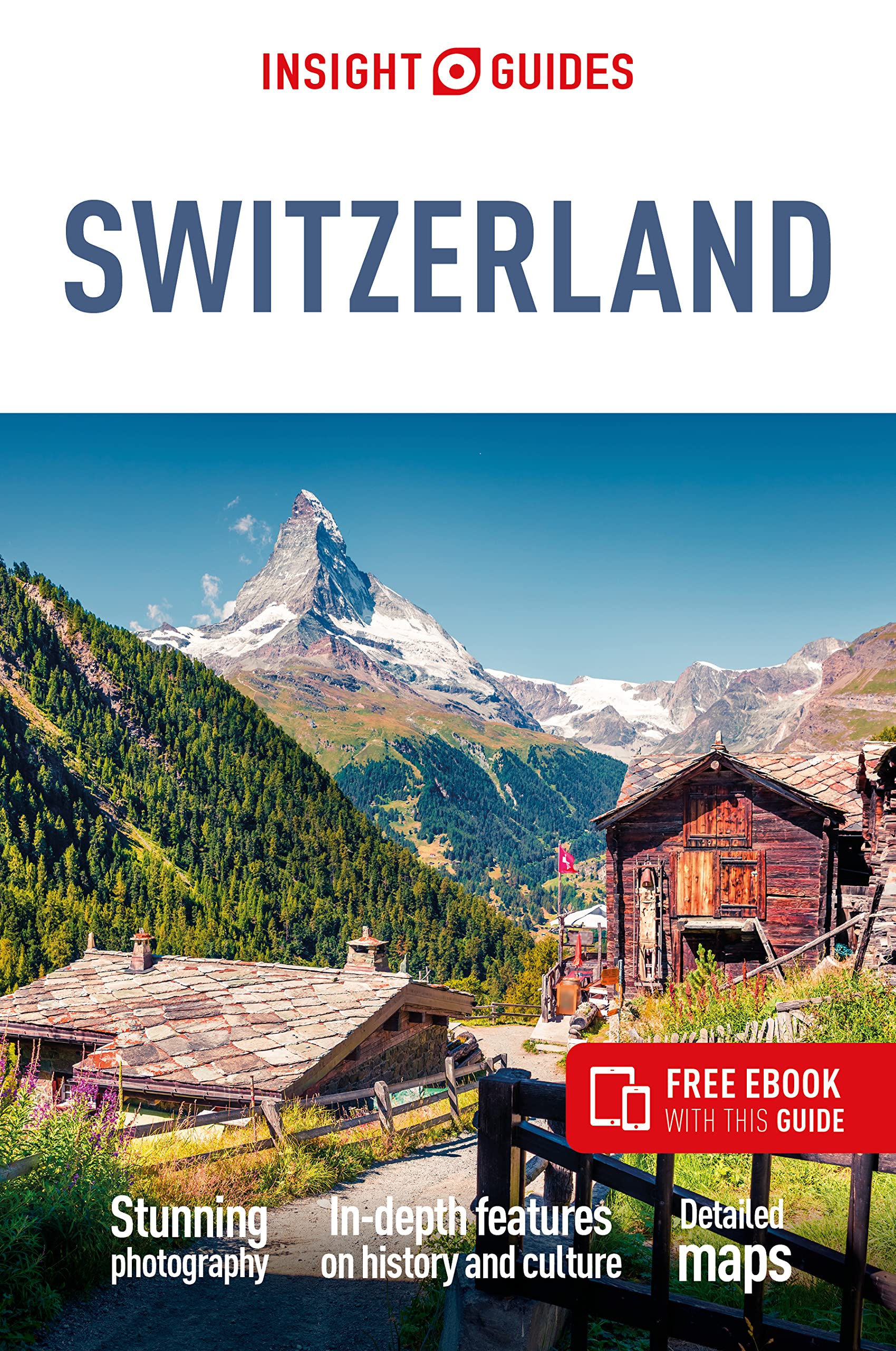Online bestellen: Reisgids Switzerland - Zwitserland | Insight Guides
