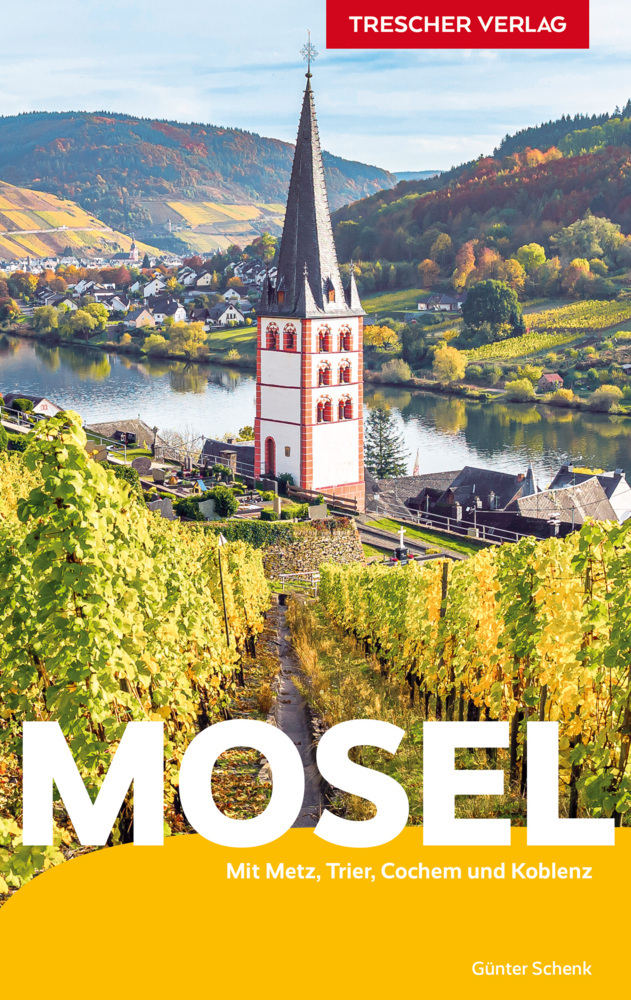 Online bestellen: Reisgids Mosel - Moezel | Trescher Verlag