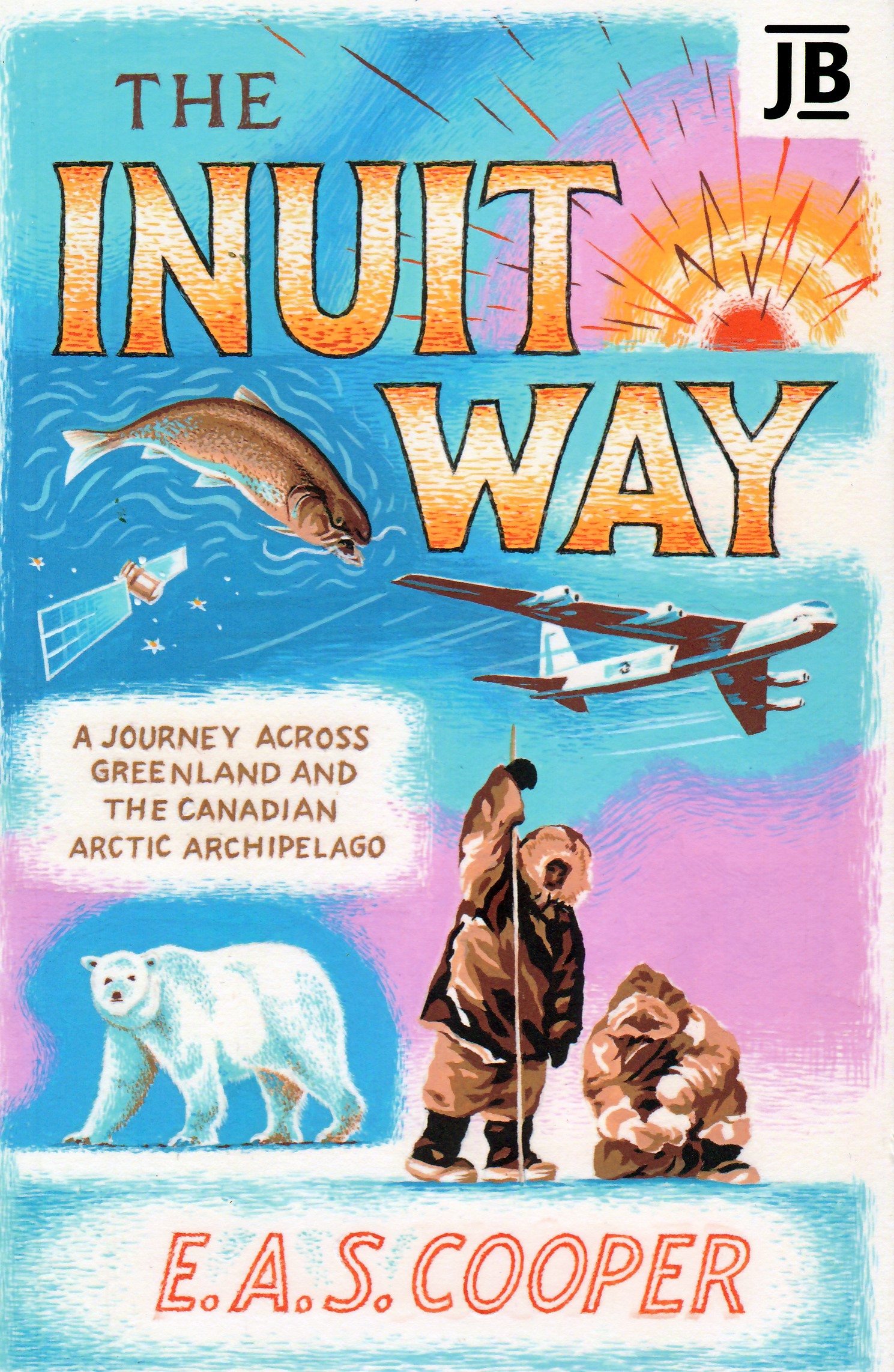 Online bestellen: Reisverhaal The Inuit Way | E.A.S. Cooper