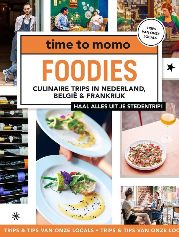 Online bestellen: Reisgids Time to momo Foodies | Mo'Media | Momedia
