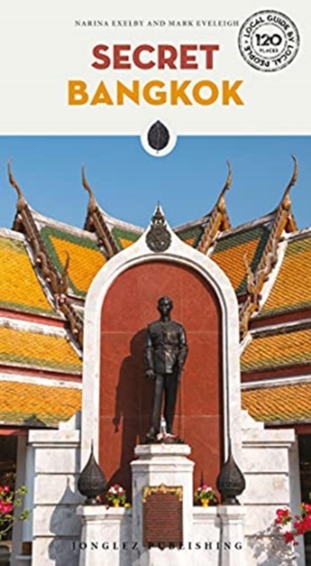 Online bestellen: Reisgids Secret Bangkok | Jonglez Publishing