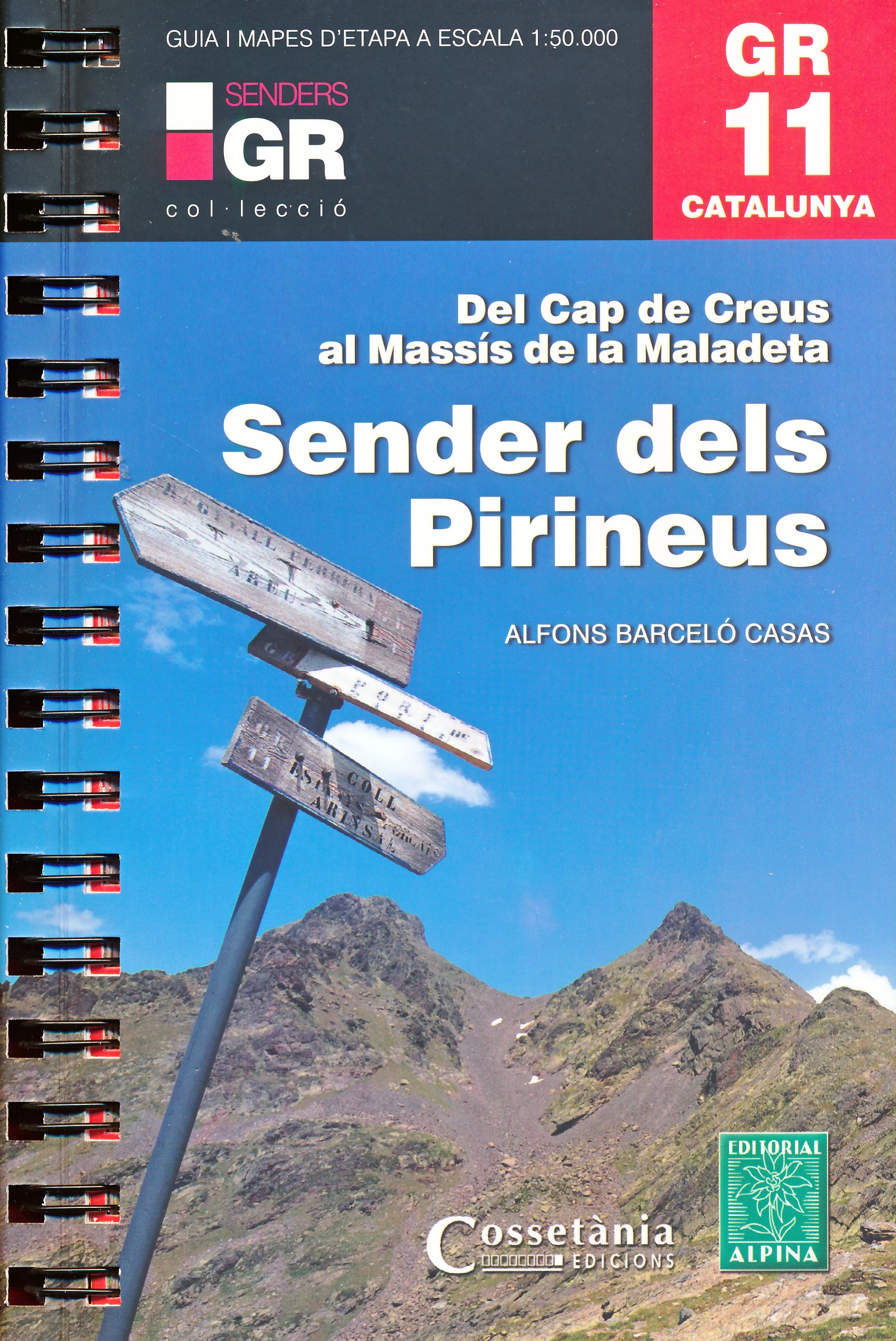 Online bestellen: Wandelgids GR 11 Catalunya: sender dels Pirineus - Catalonië - Pyreneeen | Editorial Alpina