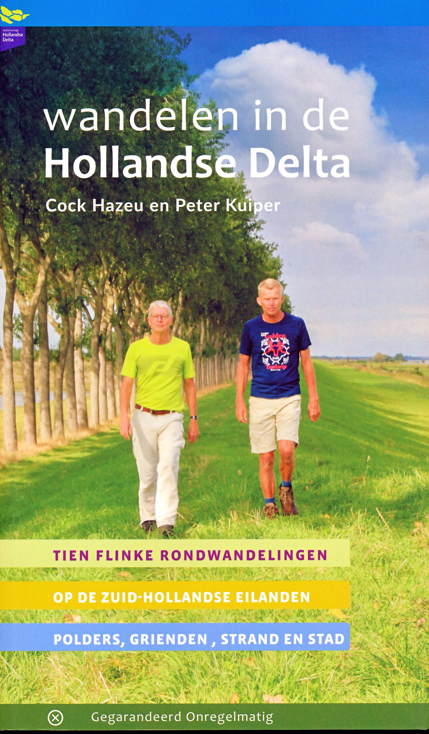 Online bestellen: Wandelgids Wandelen in de Hollandse Delta | Gegarandeerd Onregelmatig