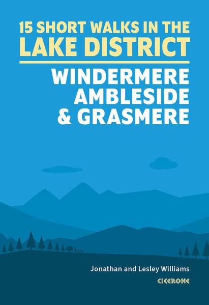 Online bestellen: Wandelgids 15 Short Walks in the Lake District: Windermere Ambleside and Grasmere | Cicerone