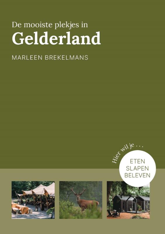 Online bestellen: Reisgids De mooiste plekjes in Gelderland | Kosmos Uitgevers