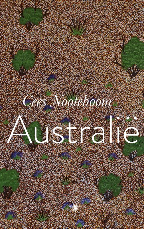 Online bestellen: Reisverhaal Australië | Cees Nooteboom