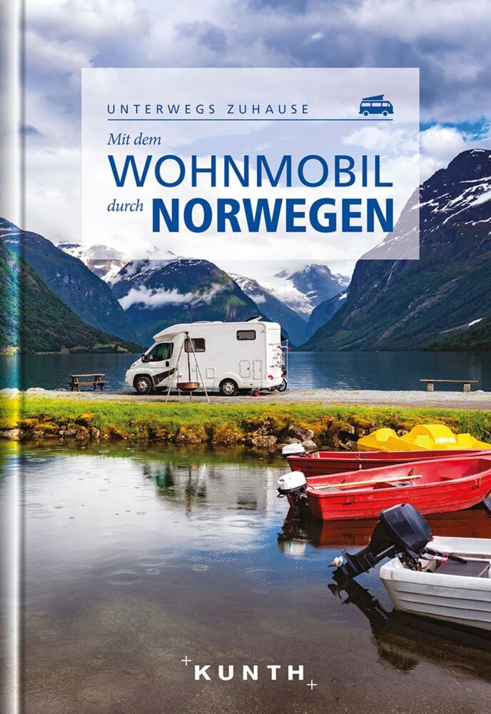 Online bestellen: Campergids Mit dem Wohnmobil durch Norwegen | Kunth Verlag