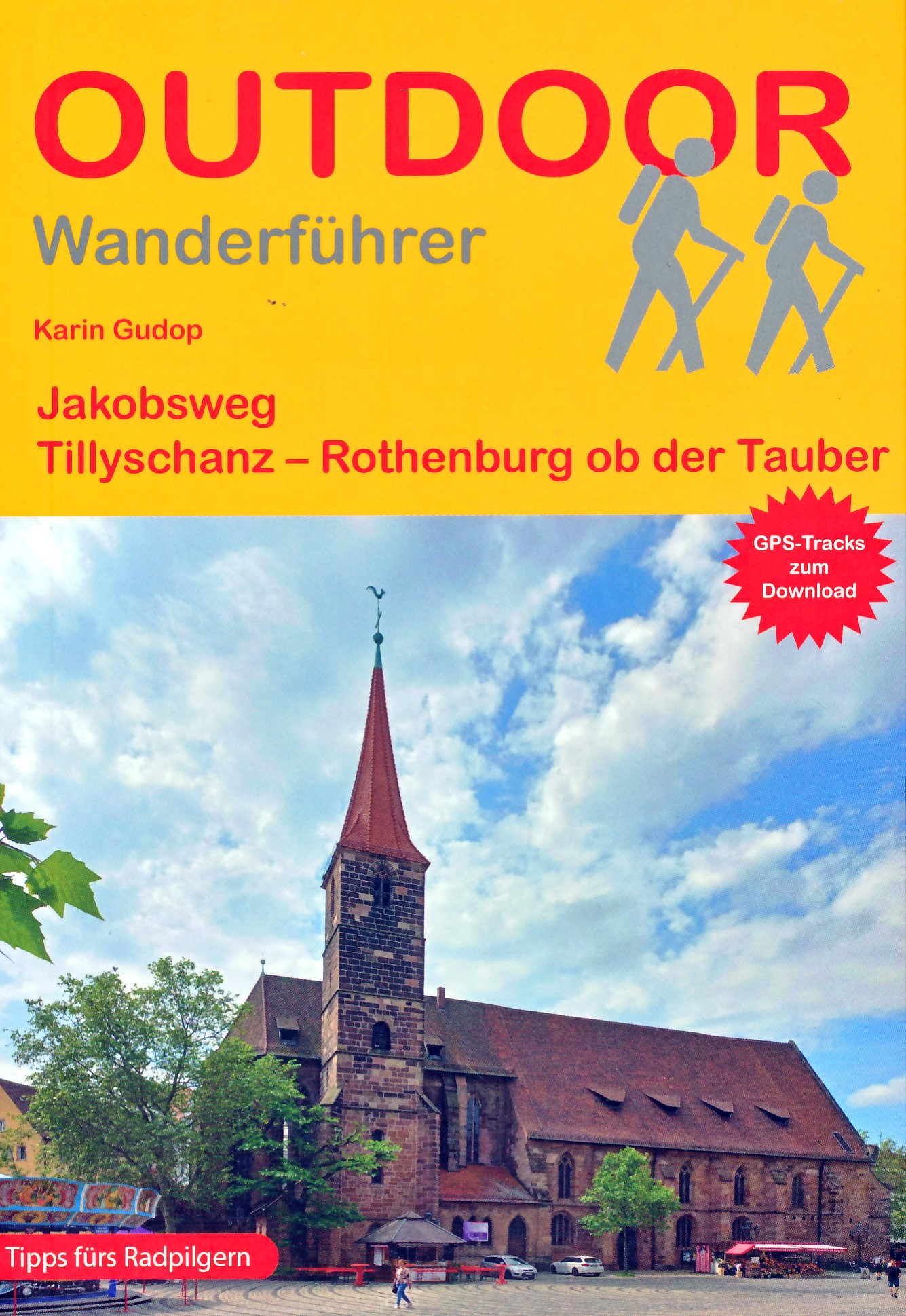 Online bestellen: Pelgrimsroute - Wandelgids Jakobsweg von Tillyschanz nach Rothenburg ob der Tauber | Conrad Stein Verlag