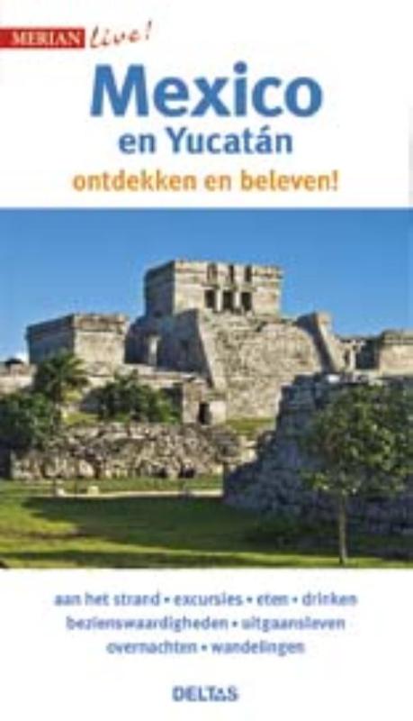 Online bestellen: Reisgids Merian live Mexico en Yucatán | Deltas