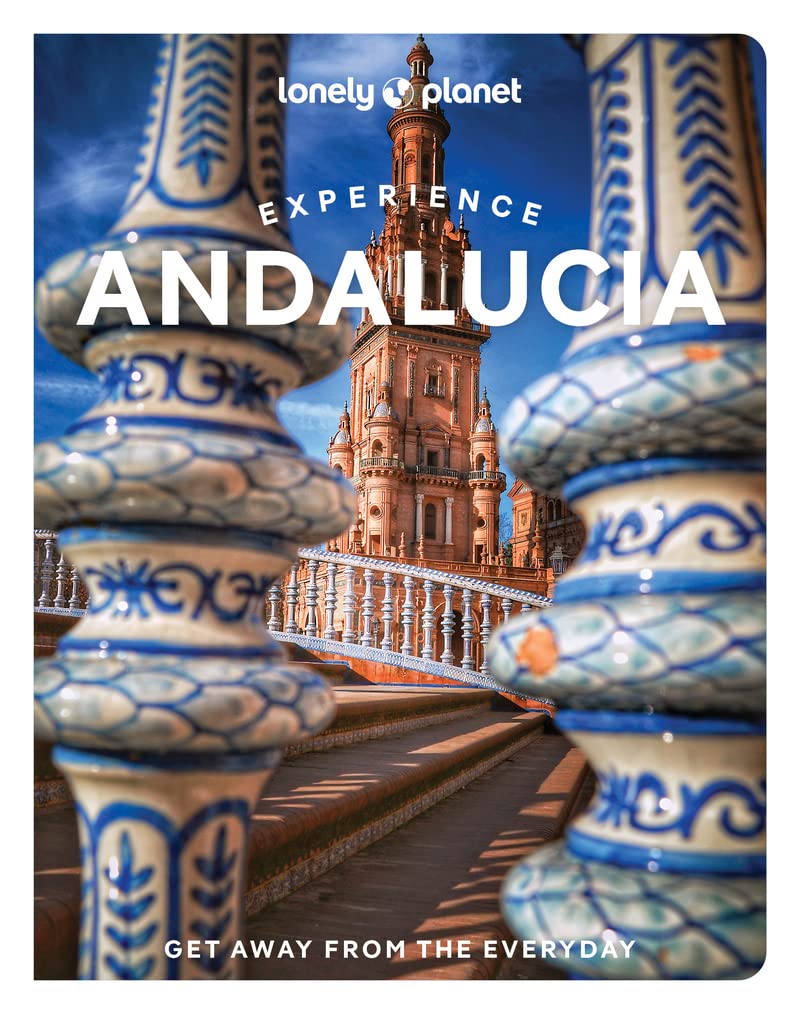 Online bestellen: Reisgids Experience Lonely Planet Experience Andalucia | Lonely Planet