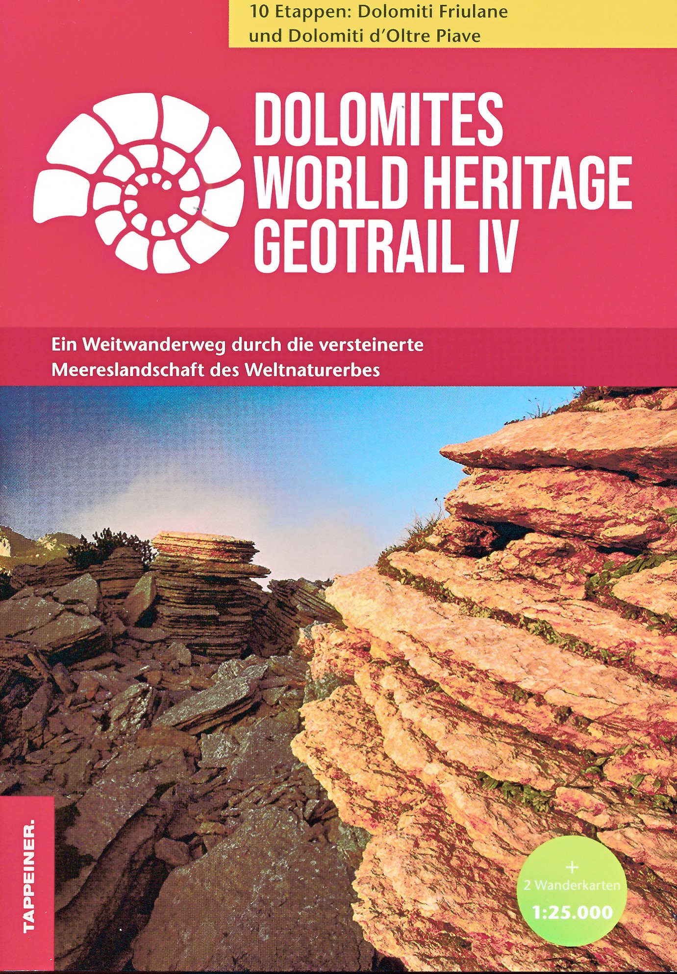 Online bestellen: Wandelgids Dolomites World Heritage Geotrail IV | Tappeiner Verlag
