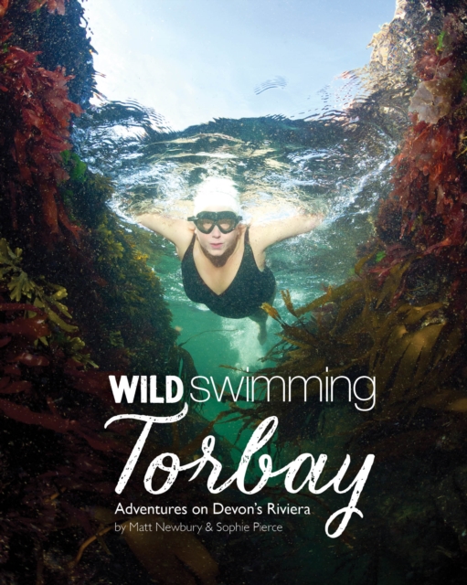 Online bestellen: Reisgids Wild Swimming Torbay | Wild Things Publishing