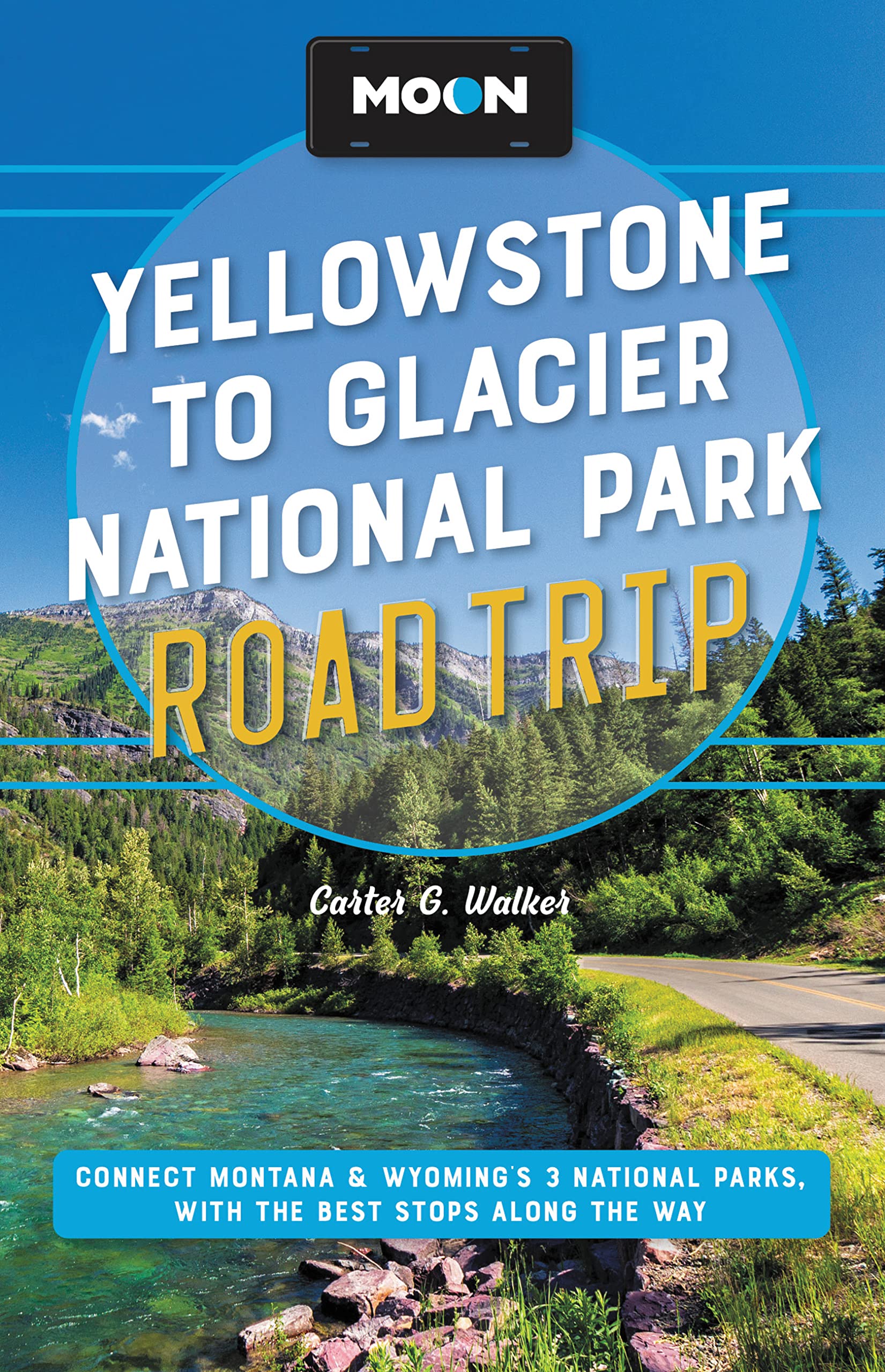 Online bestellen: Reisgids Road Trip USA Yellowstone to Glacier National Park | Moon Travel Guides