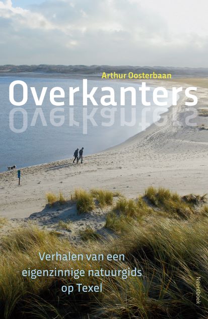 Online bestellen: Reisverhaal Overkanters | Arthur Oosterbaan