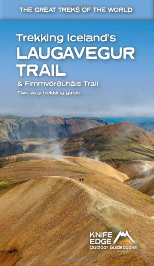 Online bestellen: Wandelgids Trekking Iceland's Laugavegur Trail and Fimmvorouhals Trail | Knife Edge Outdoor