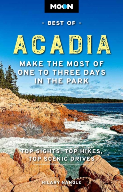 Online bestellen: Reisgids Moon Best of Acadia National Park | Moon Travel Guides
