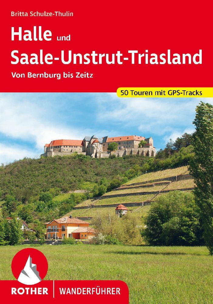 Online bestellen: Wandelgids Halle und Saale-Unstrut-Triasland | Rother Bergverlag
