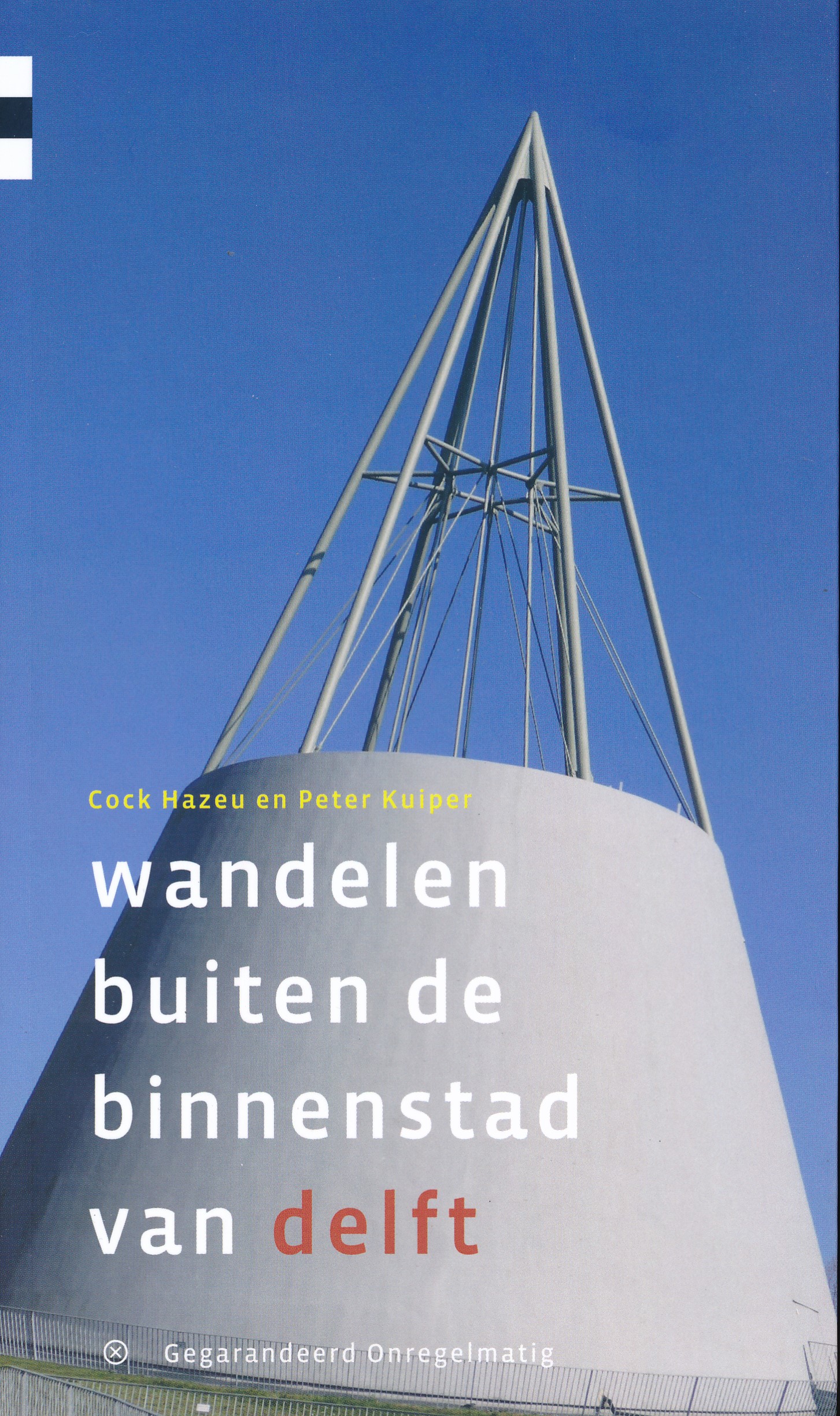 Online bestellen: Wandelgids Wandelen buiten de binnenstad van Delft | Gegarandeerd Onregelmatig