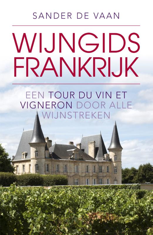 Online bestellen: Reisgids Wijngids Frankrijk | Edicola