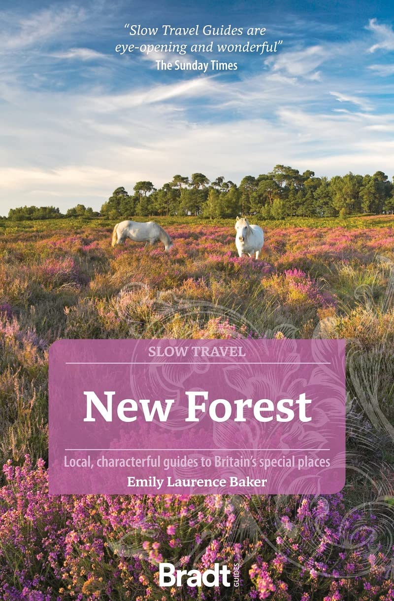 Online bestellen: Reisgids Slow Travel New Forest | Bradt Travel Guides