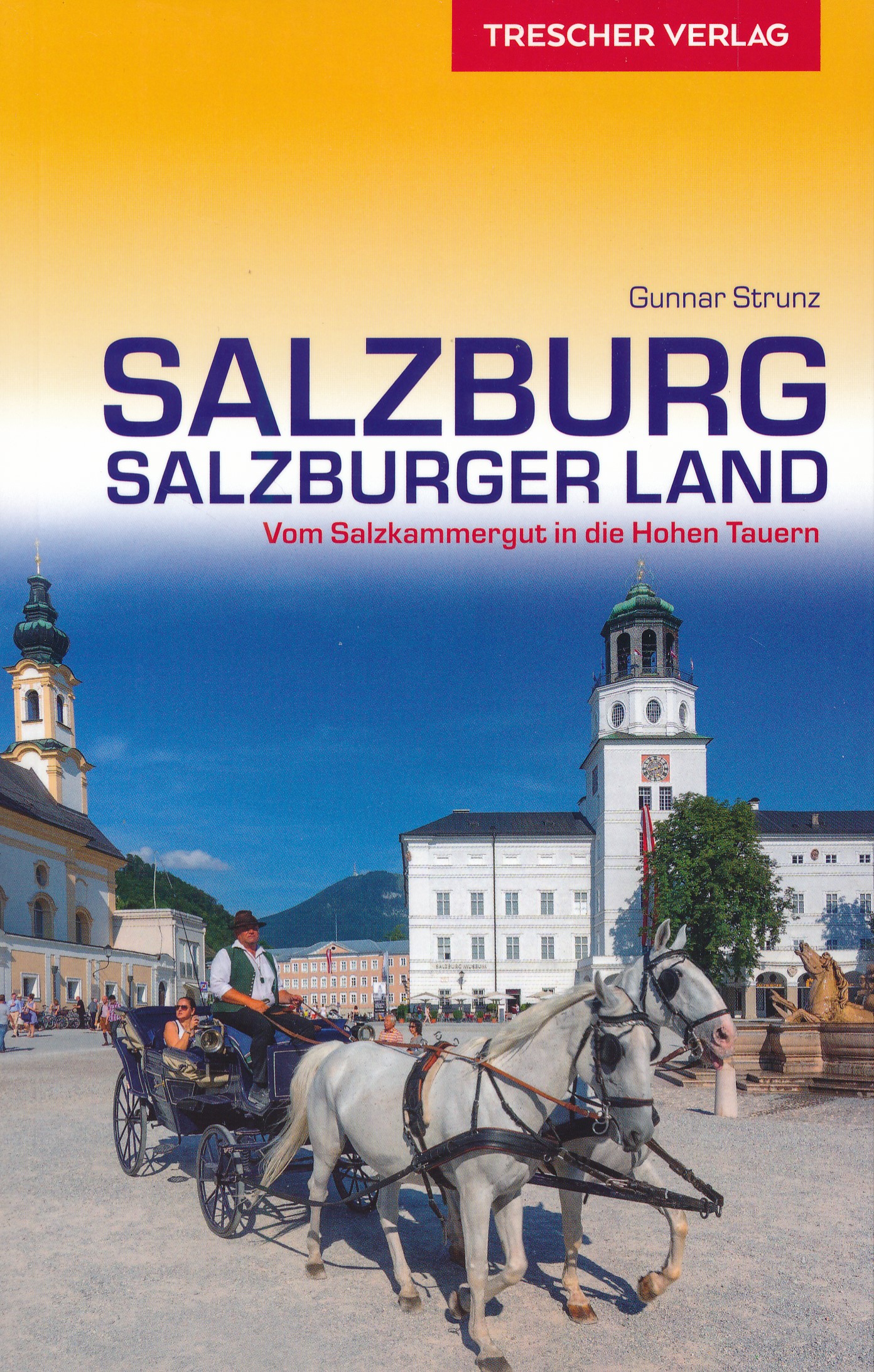 Online bestellen: Reisgids Salzburg - Salzburger Land | Trescher Verlag