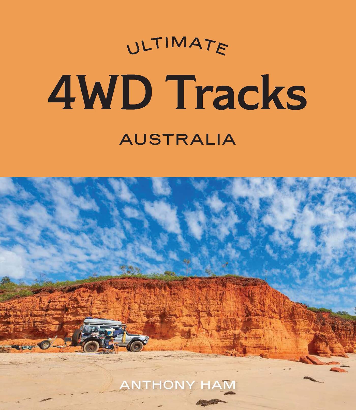 Online bestellen: Reisgids Ultimate 4WD Tracks: Australia - Australie | Hardie Grant