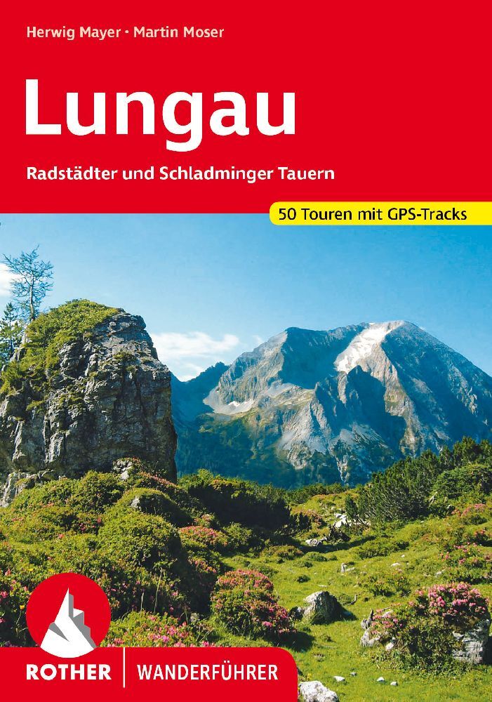 Online bestellen: Wandelgids Lungau | Rother Bergverlag