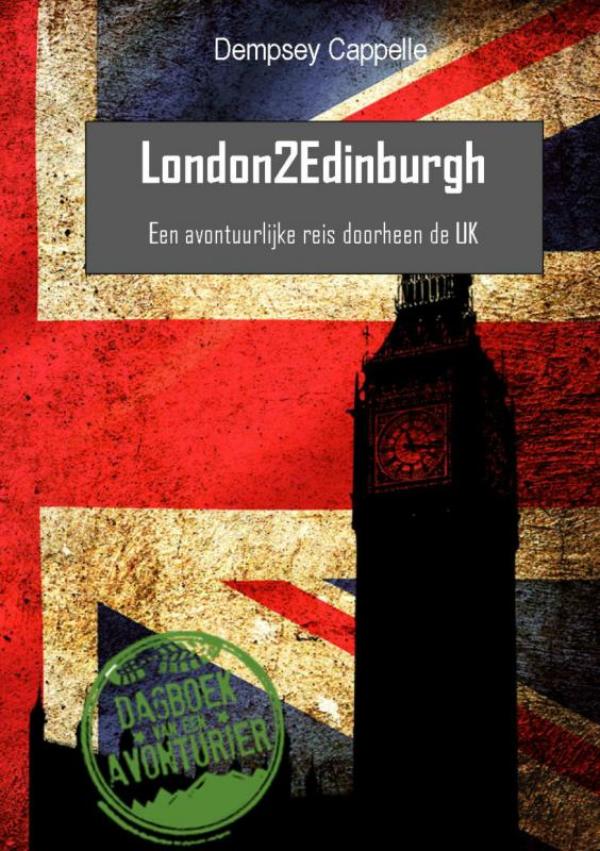 Reisverhaal London2Edinburgh | Demp…