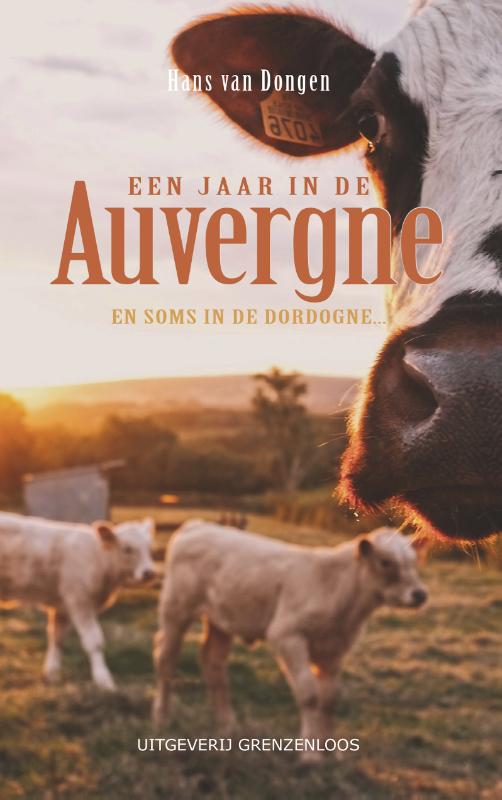 Online bestellen: Reisverhaal Een jaar in de Auvergne | Hans van Dongen