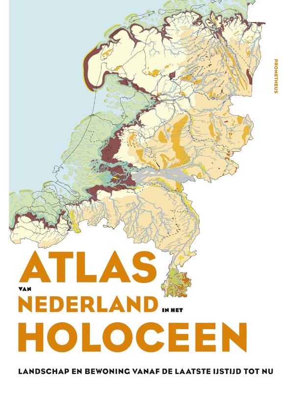 Online bestellen: Historische Atlas Atlas van Nederland in het Holoceen | Prometheus