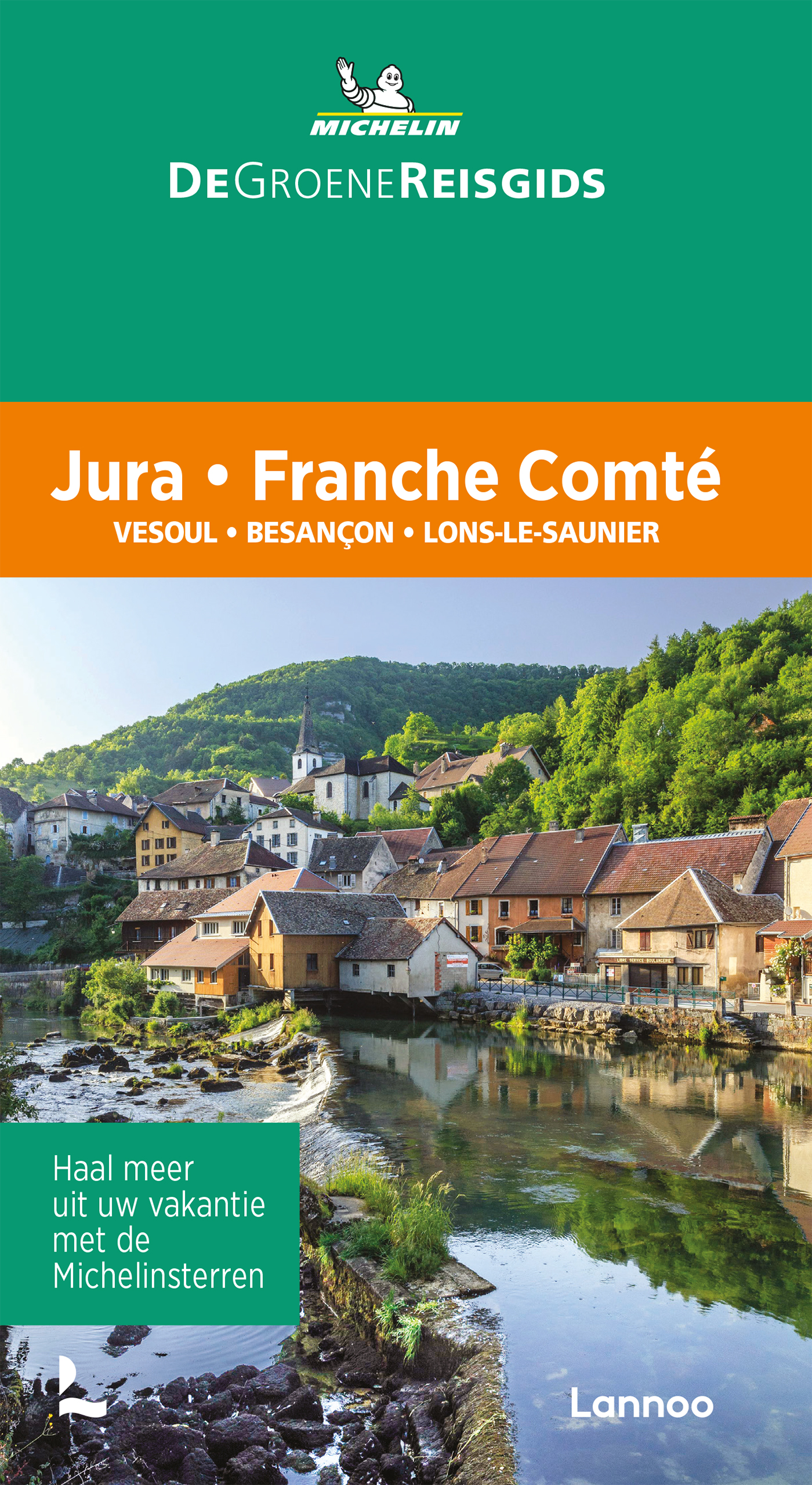 Online bestellen: Reisgids Michelin groene gids Jura - Franche Comté | Lannoo